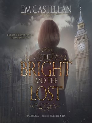 cover image of The Bright and the Lost